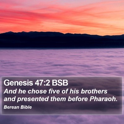 Genesis 47:2 BSB Bible Verse Image