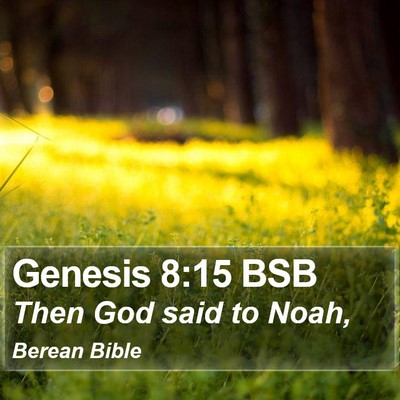 Genesis 8:15 BSB Bible Verse Image