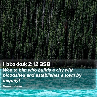 Habakkuk 2:12 BSB Bible Verse Image