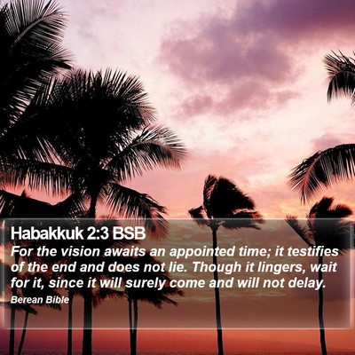 Habakkuk 2:3 BSB Bible Verse Image