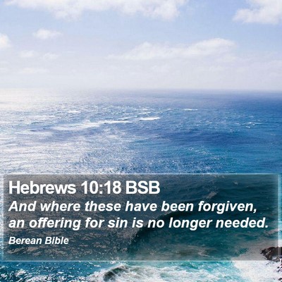 Hebrews 10:18 BSB Bible Verse Image