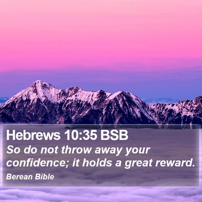 Hebrews 10:35 BSB Bible Verse Image