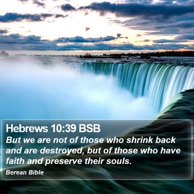 Hebrews 10:39 BSB Bible Verse Image