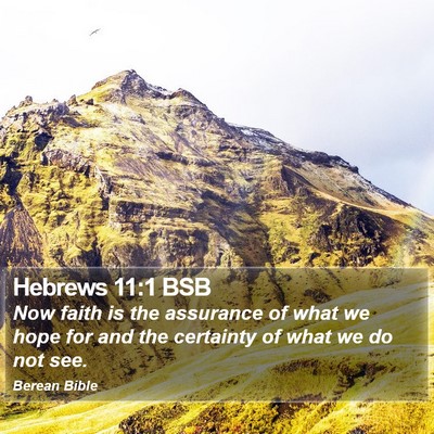 Hebrews 11:1 BSB Bible Verse Image