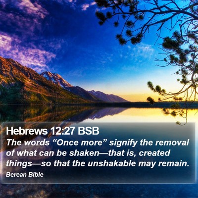 Hebrews 12:27 BSB Bible Verse Image