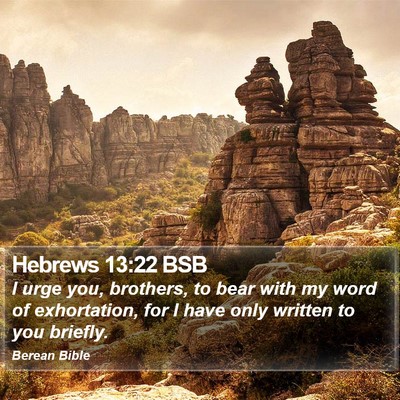 Hebrews 13:22 BSB Bible Verse Image