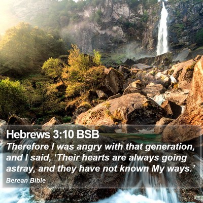 Hebrews 3:10 BSB Bible Verse Image