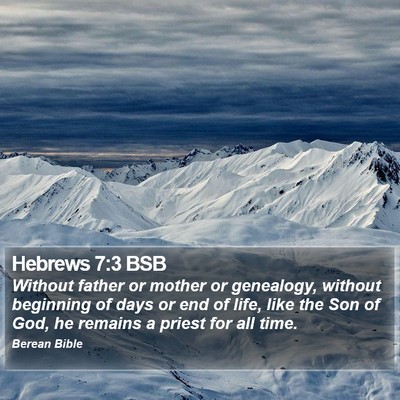 Hebrews 7:3 BSB Bible Verse Image