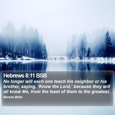 Hebrews 8:11 BSB Bible Verse Image