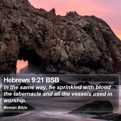 Hebrews 9:21 BSB Bible Verse Image