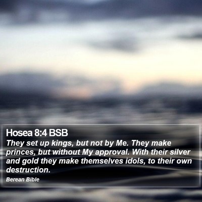 Hosea 8:4 BSB Bible Verse Image