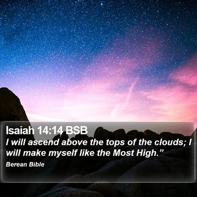 Isaiah 14:14 BSB Bible Verse Image
