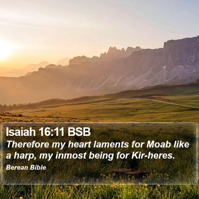 Isaiah 16:11 BSB Bible Verse Image
