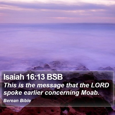 Isaiah 16:13 BSB Bible Verse Image