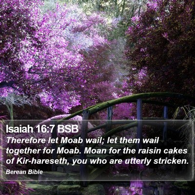 Isaiah 16:7 BSB Bible Verse Image
