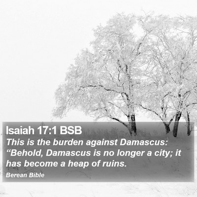 Isaiah 17:1 BSB Bible Verse Image