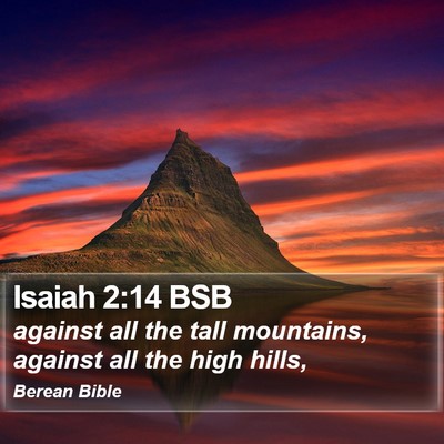 Isaiah 2:14 BSB Bible Verse Image