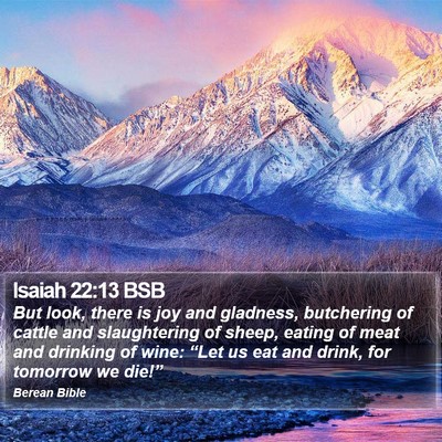 Isaiah 22:13 BSB Bible Verse Image