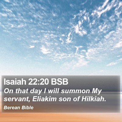 Isaiah 22:20 BSB Bible Verse Image