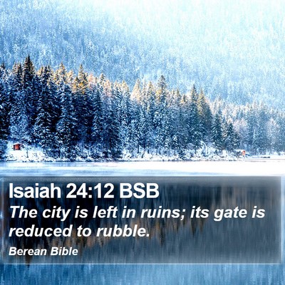 Isaiah 24:12 BSB Bible Verse Image