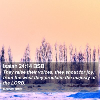 Isaiah 24:14 BSB Bible Verse Image