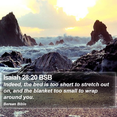 Isaiah 28:20 BSB Bible Verse Image