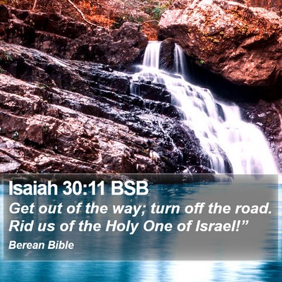 Isaiah 30:11 BSB Bible Verse Image