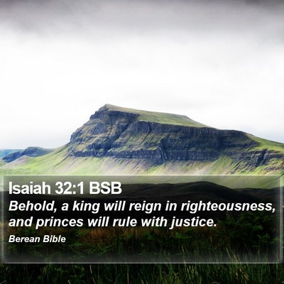 Isaiah 32:1 BSB Bible Verse Image