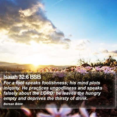 Isaiah 32:6 BSB Bible Verse Image