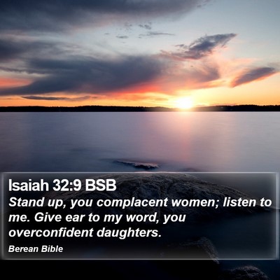 Isaiah 32:9 BSB Bible Verse Image