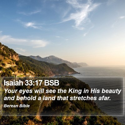 Isaiah 33:17 BSB Bible Verse Image