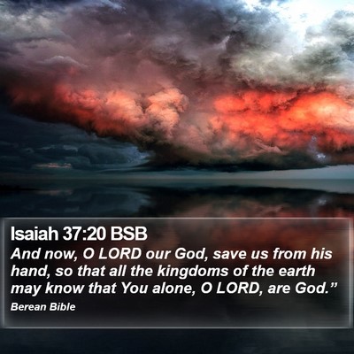 Isaiah 37:20 BSB Bible Verse Image