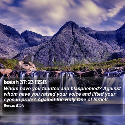 Isaiah 37:23 BSB Bible Verse Image