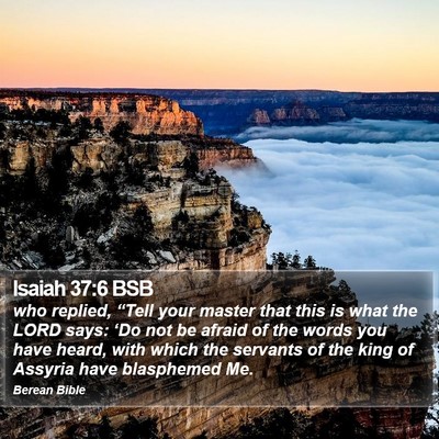 Isaiah 37:6 BSB Bible Verse Image