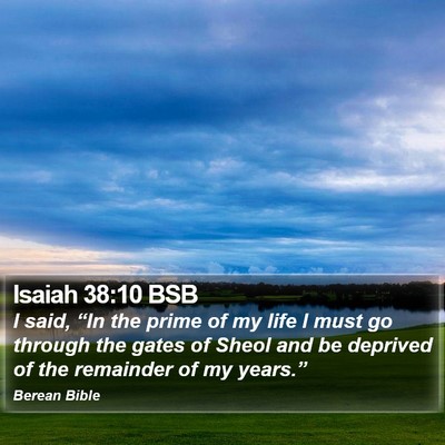 Isaiah 38:10 BSB Bible Verse Image