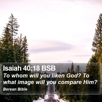 Isaiah 40:18 BSB Bible Verse Image