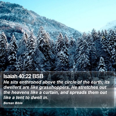 Isaiah 40:22 BSB Bible Verse Image