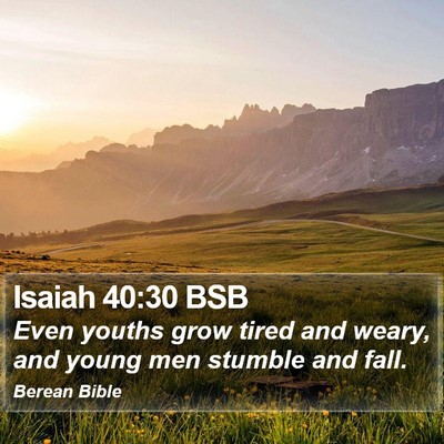 Isaiah 40:30 BSB Bible Verse Image