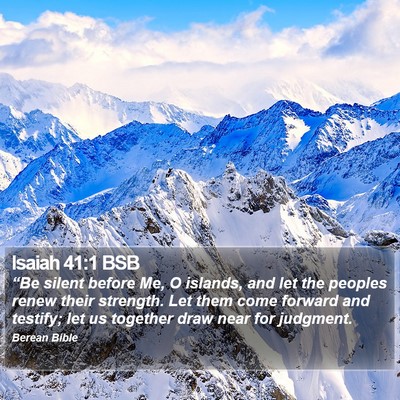 Isaiah 41:1 BSB Bible Verse Image