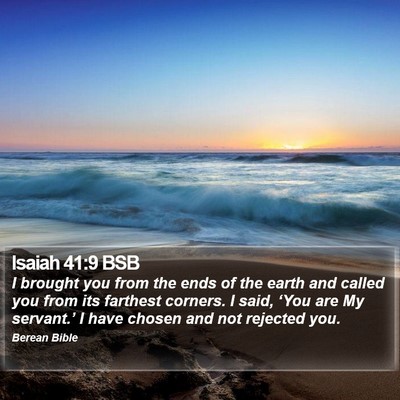 Isaiah 41:9 BSB Bible Verse Image