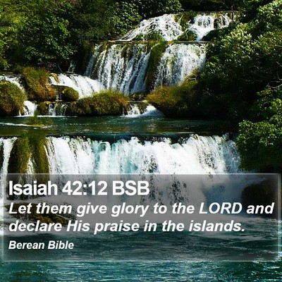 Isaiah 42:12 BSB Bible Verse Image