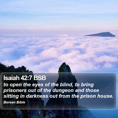 Isaiah 42:7 BSB Bible Verse Image