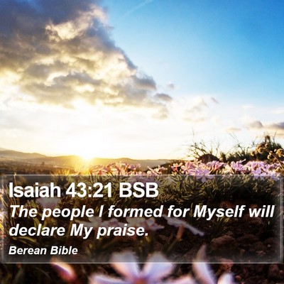 Isaiah 43:21 BSB Bible Verse Image
