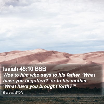 Isaiah 45:10 BSB Bible Verse Image