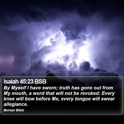 Isaiah 45:23 BSB Bible Verse Image