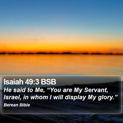 Isaiah 49:3 BSB Bible Verse Image