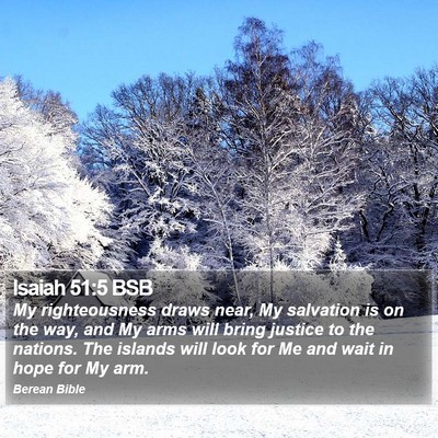 Isaiah 51:5 BSB Bible Verse Image