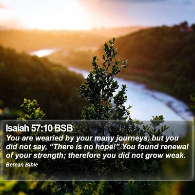 Isaiah 57:10 BSB Bible Verse Image