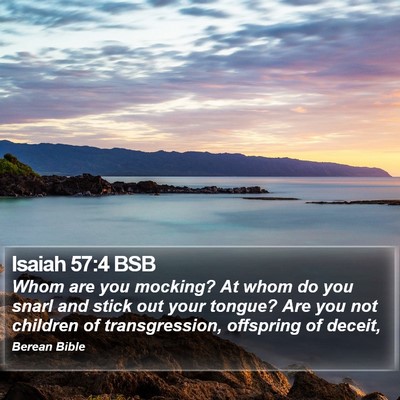 Isaiah 57:4 BSB Bible Verse Image