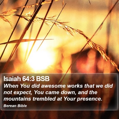 Isaiah 64:3 BSB Bible Verse Image